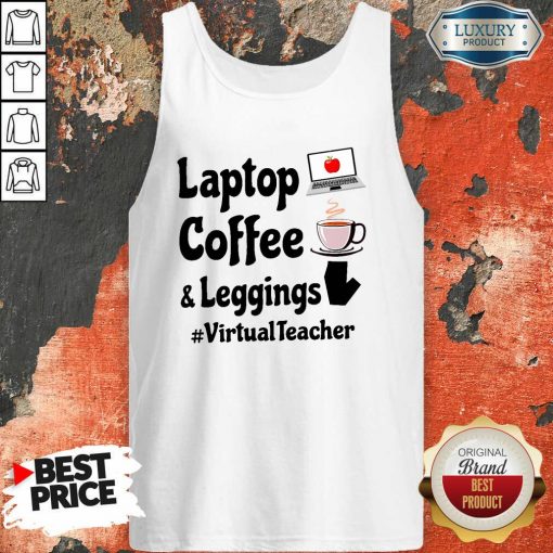 Virtual Teacher Laptop Coffee And Leggings Tank Top-Design By Soyatees.com