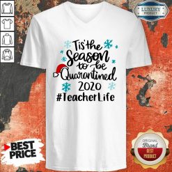 Tis’ The Season To Be Quarantined 2020 Teacher Life Merry Christmas V-neck-Design By Soyatees.com