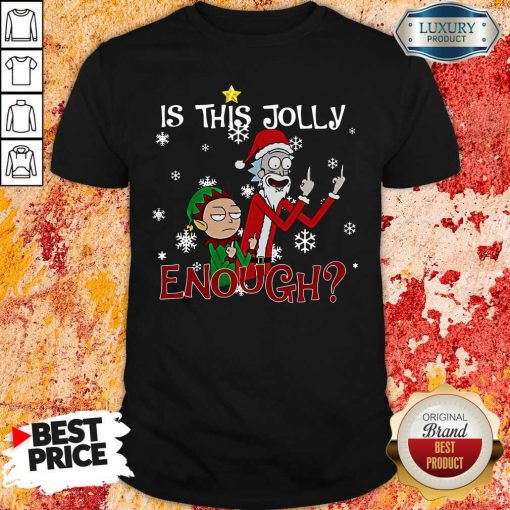 Rick And Morty Is This Jolly Enough Christmas Shirt-Design By Soyatees.com