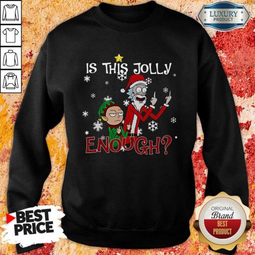 Rick And Morty Is This Jolly Enough Christmas Sweatshirt-Design By Soyatees.com