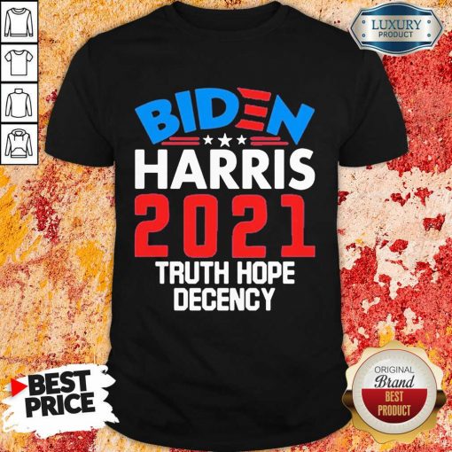 Angry Biden Harris 2021 Truth Hope Shirt