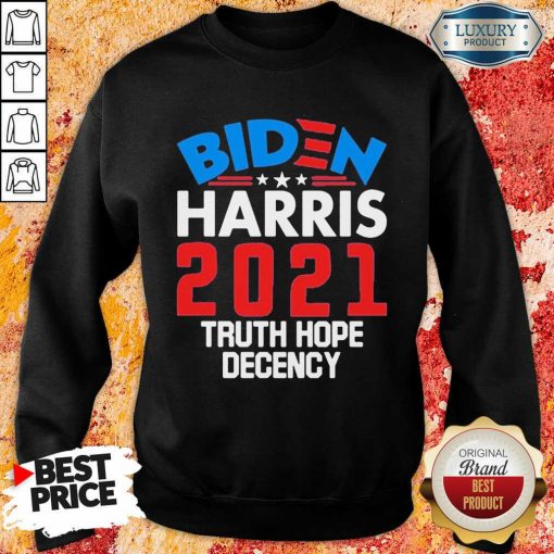 Angry Biden Harris 2021 Truth Hope Sweatshirt
