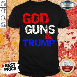 Bored 9 God Guns And Trump Shirt