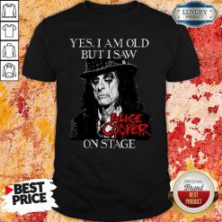 Yes I Am Old But I Saw Alice Cooper On Stage Signature Shirt - Desisn By Soyatees.com