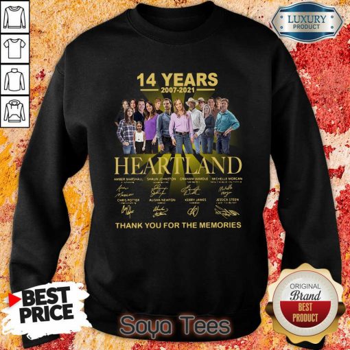 Good Heartland 14 Years 2007 2021 The Memories Sweatshirt