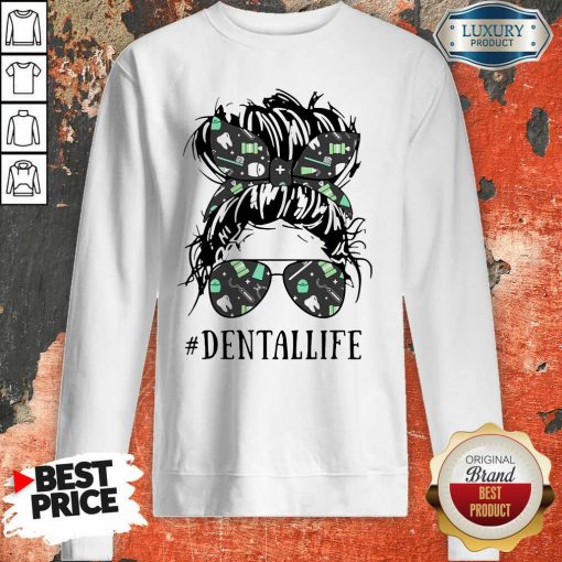 Women Dental Life Sweatshirt - Desisn By Soyatees.com
