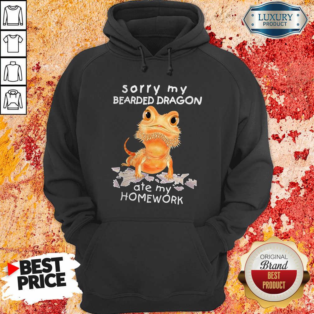 Sorry My Bearded Dragon Ate My Homework Hoodie - Desisn By Soyatees.com