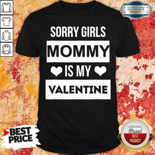 Negative Valentines Day Girls Mommy My Valentine 7 Shirt