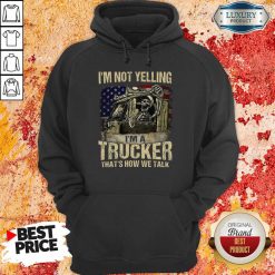 Upset Im A Trucker We Talk Skull American Flag 4 Hoodie