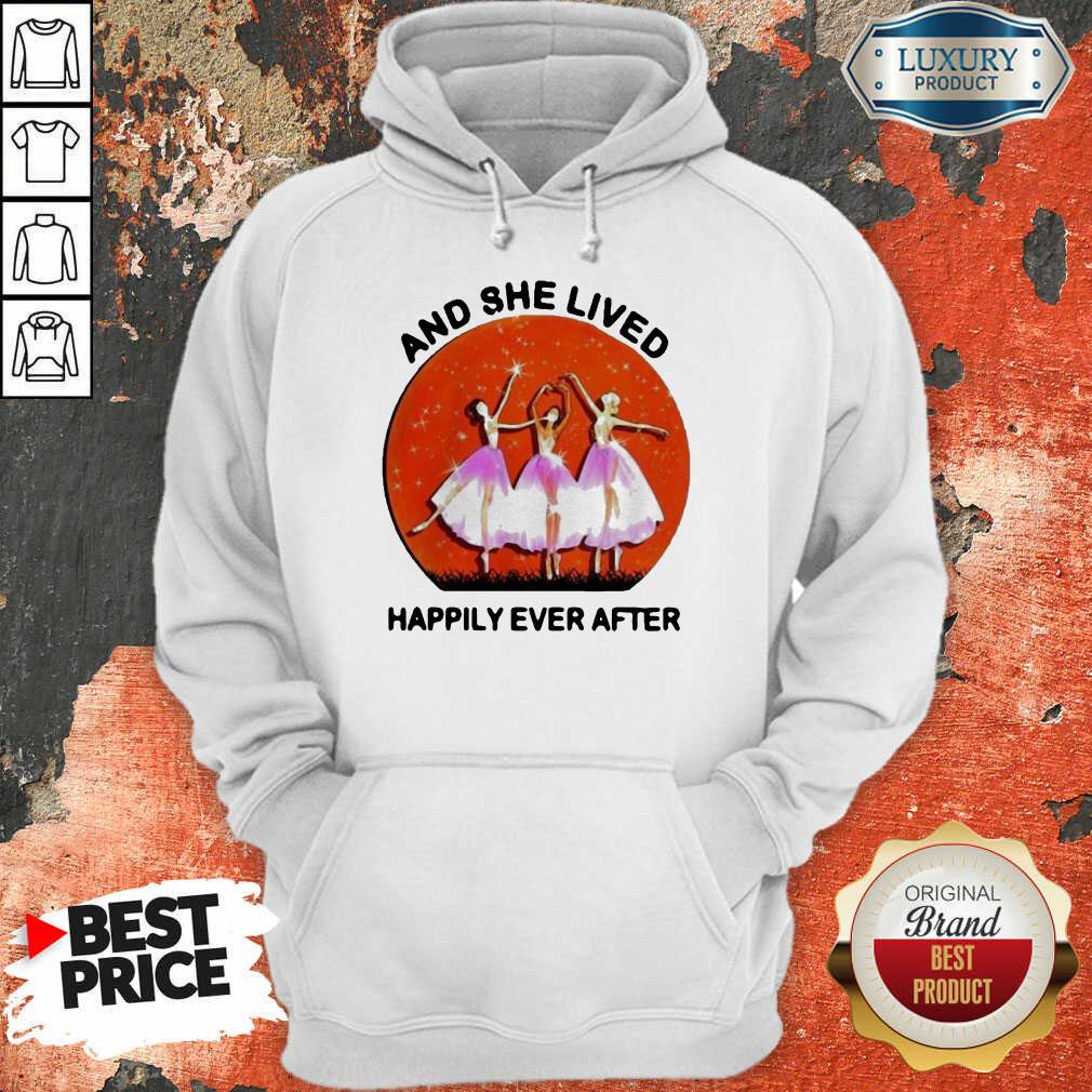 3 Ballet Girls And She Lived Happily Ever After Hoodie - Design by Soyatees.com