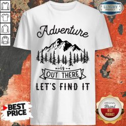 Adventure Is Out There 5 Find It Shirt - Design by Soyatees.com