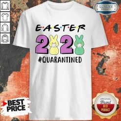 Excellent Super Easter 2020 Quarantined Shirt