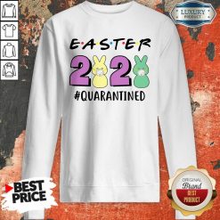 Excellent Super Easter 2020 Quarantined Sweatshirt