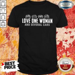 Love One Woman And 1 Several Cars Shirt - Design by Soyatees.com