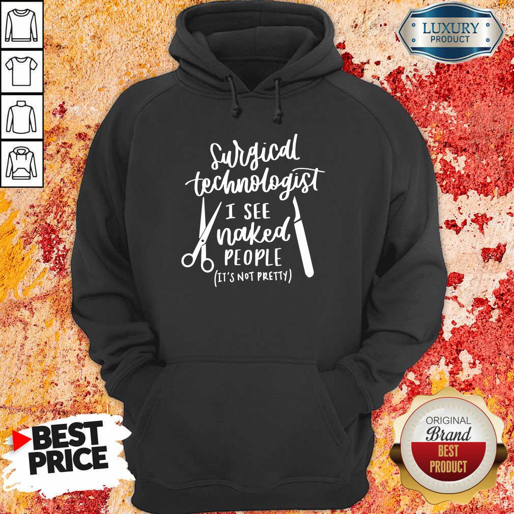 Happy Cutlery Surgical Technologist I See Naked People Hoodie