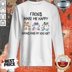 Frogs Make Me Happy Sweatshirt
