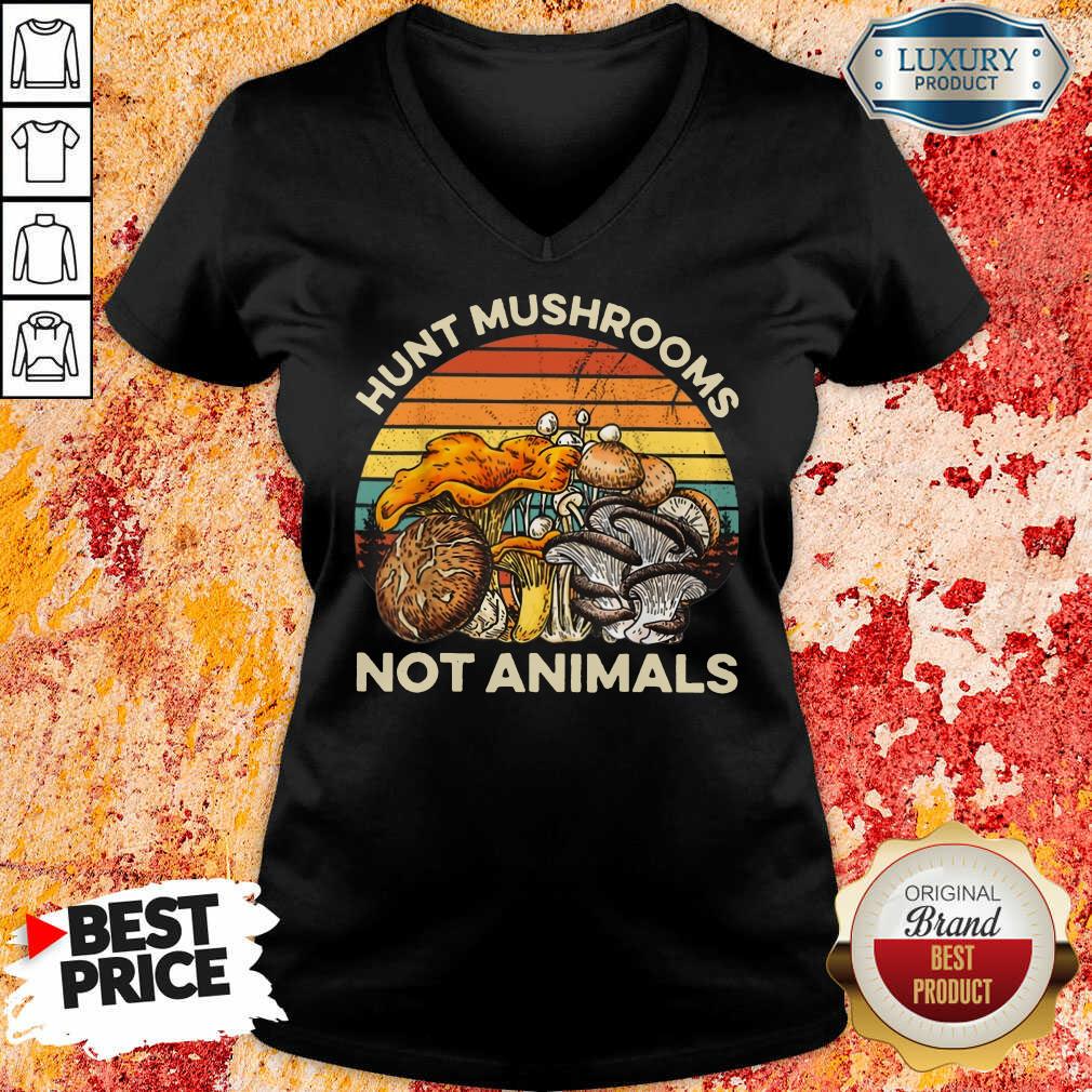 Hot Hunt Mushrooms Not Animals V-neck