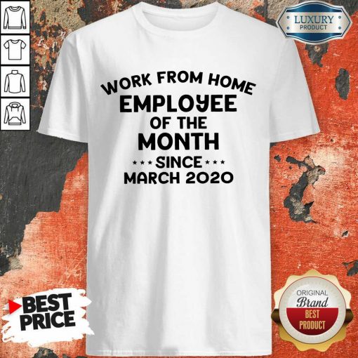 Top 2020 Employee Of The Month Shirt