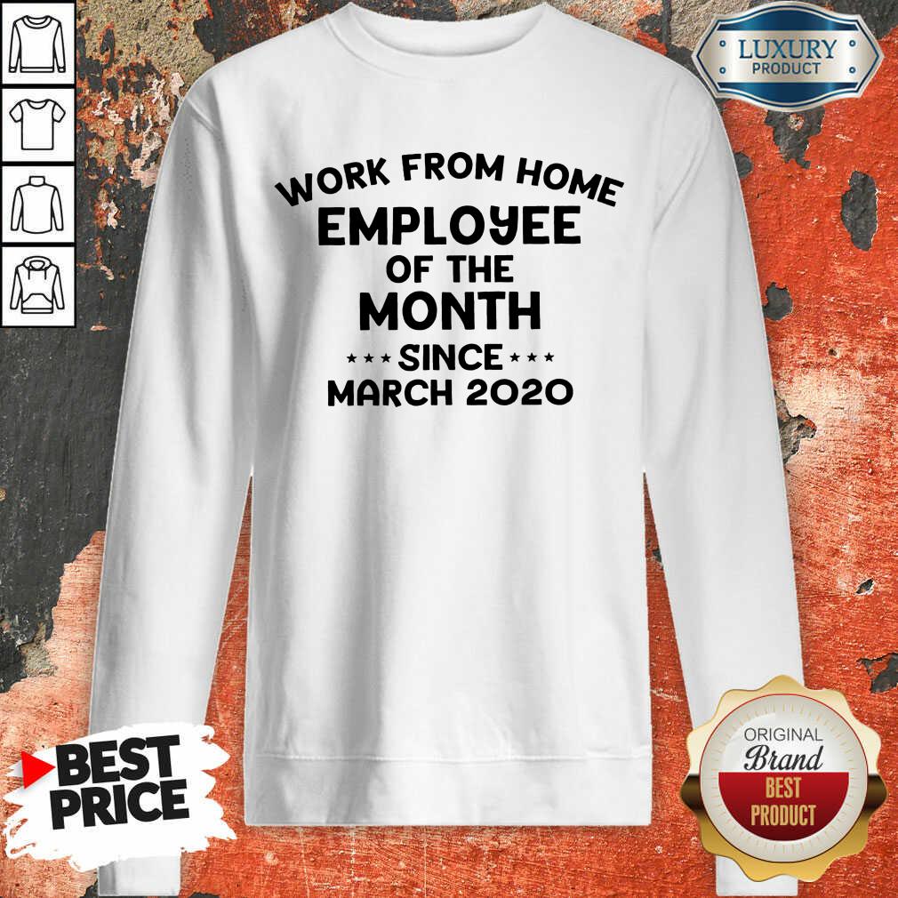 Top 2020 Employee Of The Month Sweatshirt