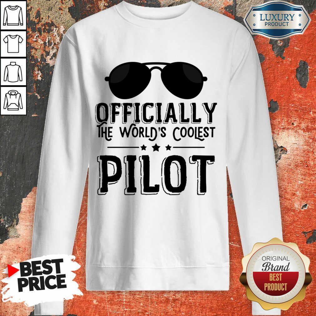 Officially The World's Coolest Pilot Glasses Sweatshirt