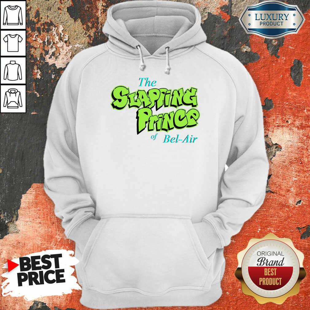 The Slapping Prince Of Bel Air Hoodie