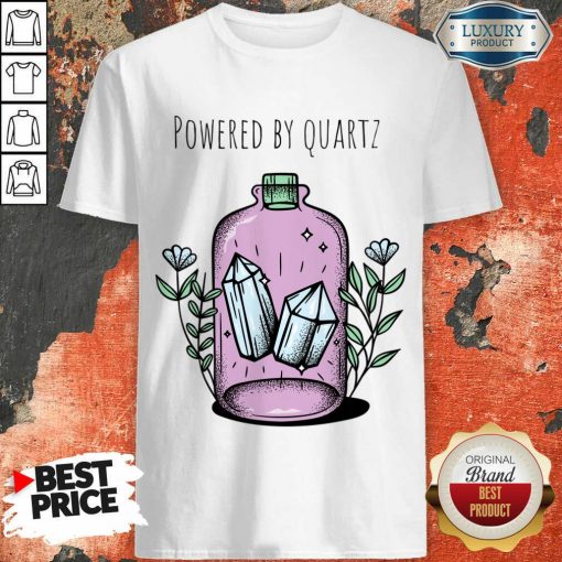 Powered By Quartz Shirt