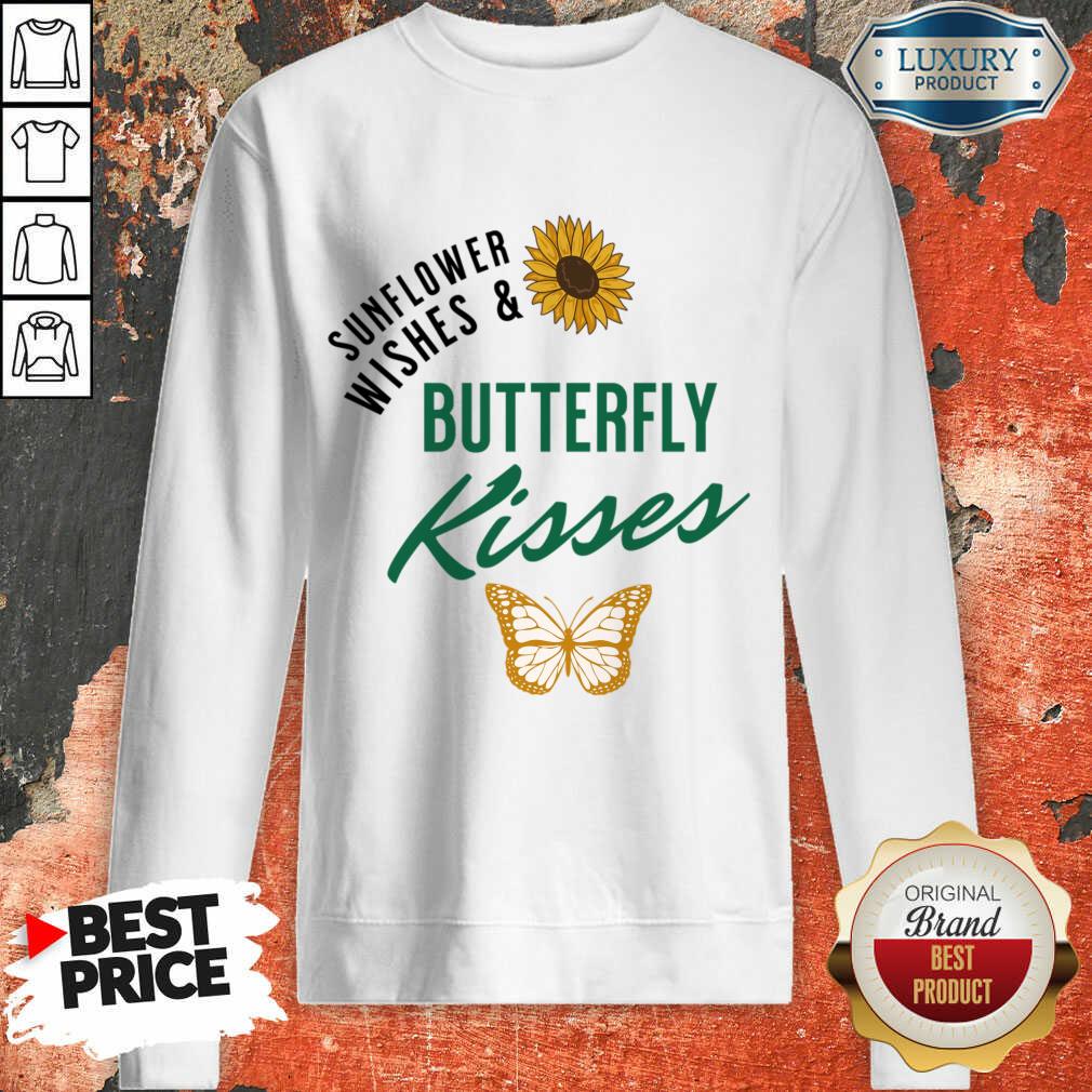Sunflower Wishes And Butterfly Kisses Sweatshirt