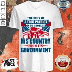 The Duty Of A True Patriot Is To Protect His Country From Its Government V-neck